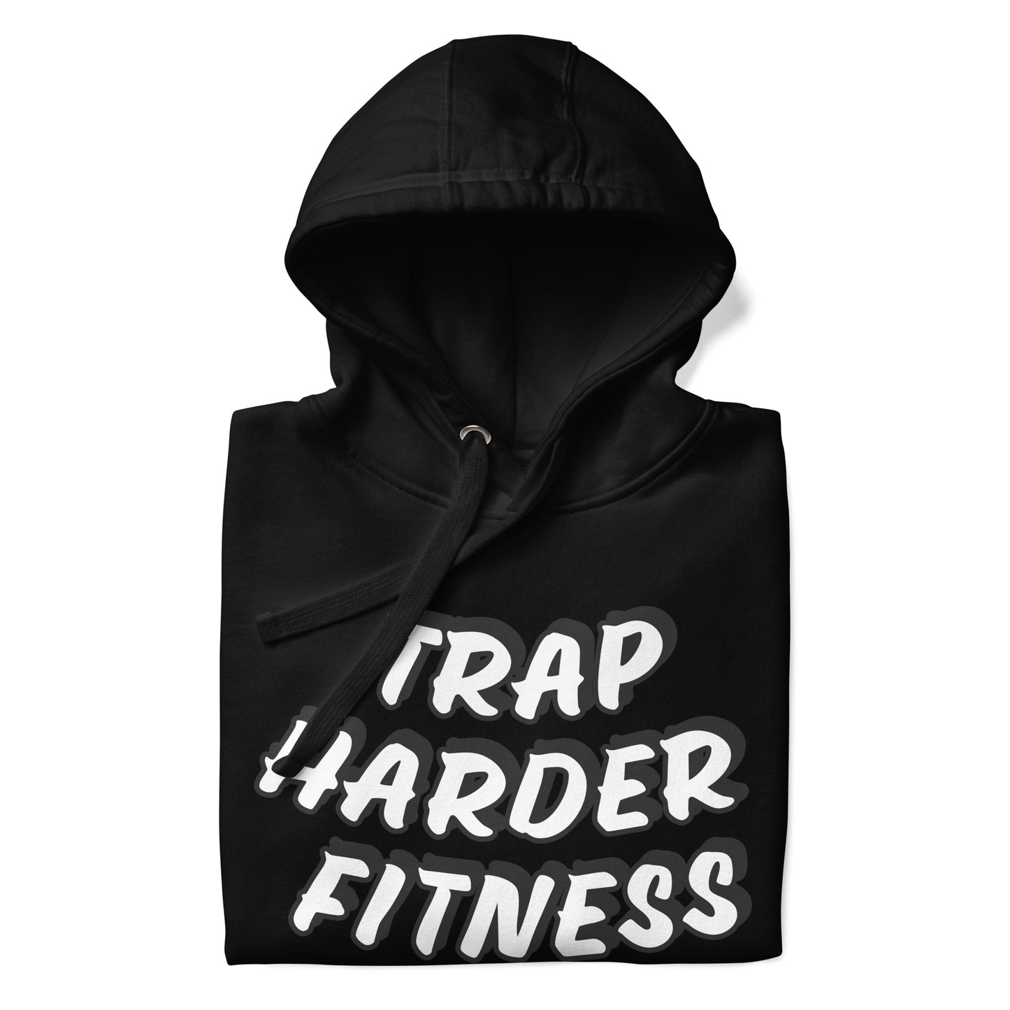 Trap Harder Hoodie