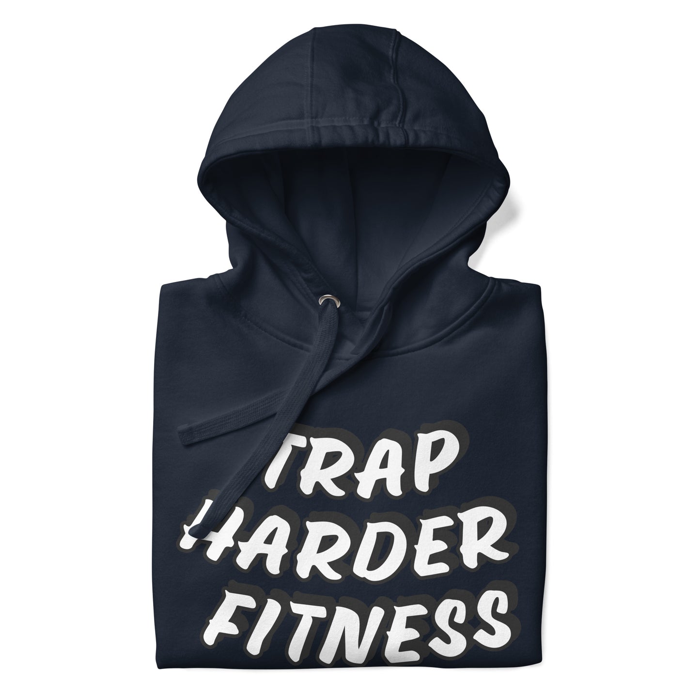 Trap Harder Hoodie