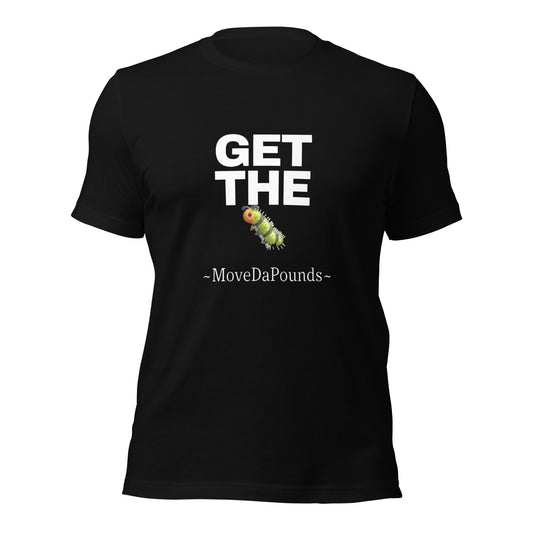 Get The Worm t-shirt