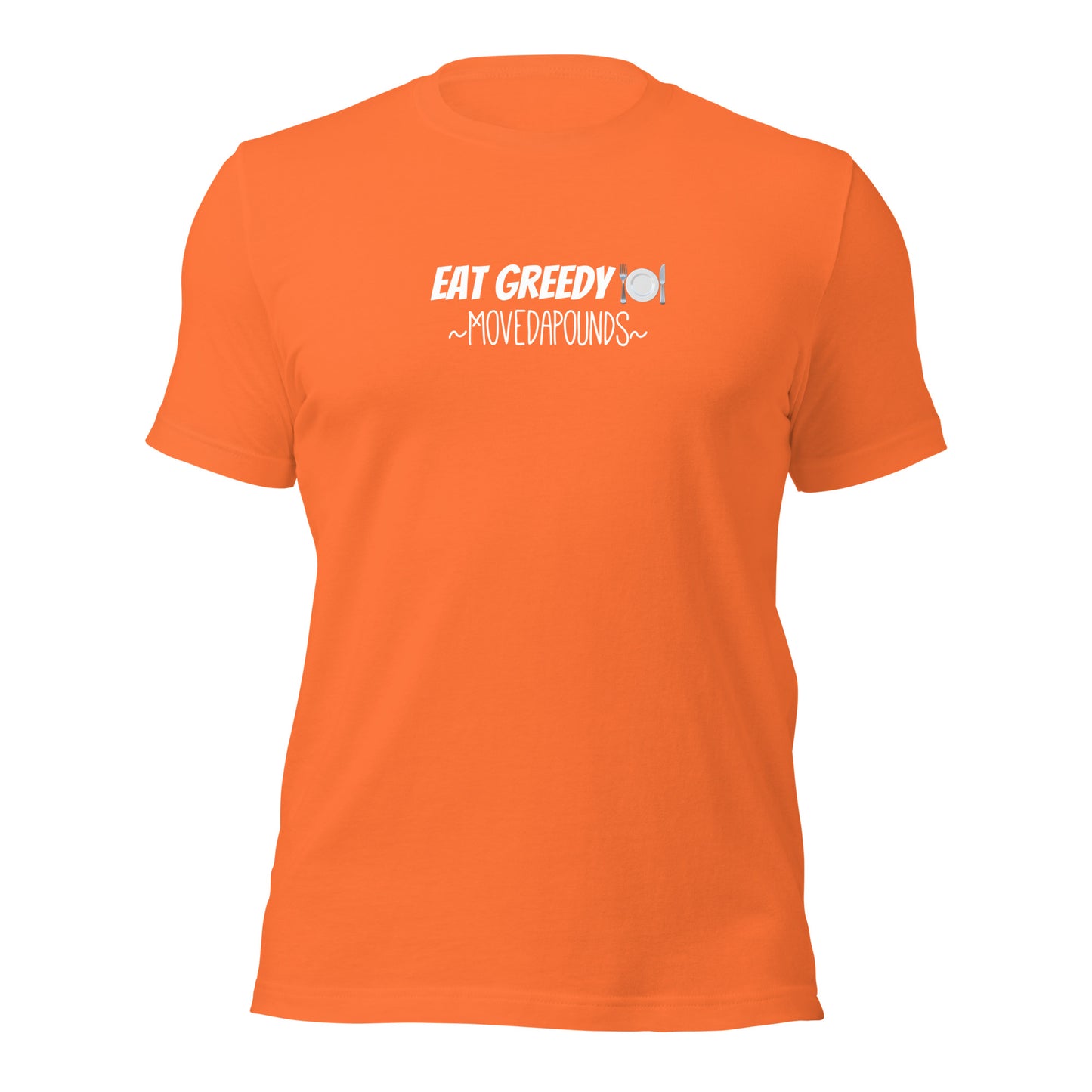 Eat Greedy t-shirt